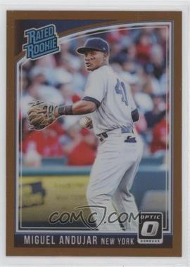 2018 Panini Donruss Optic - [Base] - Bronze Prizm #31.1 - Rated Rookie - Miguel Andujar ("New York")