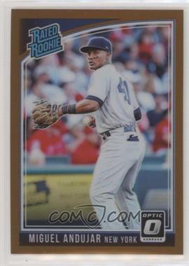 2018 Panini Donruss Optic - [Base] - Bronze Prizm #31.1 - Rated Rookie - Miguel Andujar ("New York")