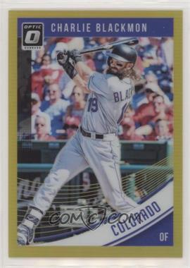 2018 Panini Donruss Optic - [Base] - Gold Prizm #89 - Charlie Blackmon /10