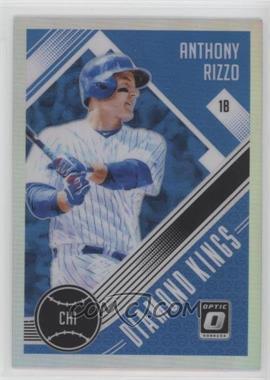 2018 Panini Donruss Optic - [Base] - Holo Prizm #1 - Diamond Kings - Anthony Rizzo