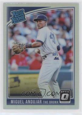 2018 Panini Donruss Optic - [Base] - Holo Prizm #31.2 - Rated Rookie Variation - Miguel Andujar ("The Bronx")