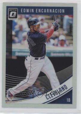 2018 Panini Donruss Optic - [Base] - Holo Prizm #87 - Edwin Encarnacion