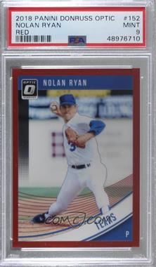 2018 Panini Donruss Optic - [Base] - Red Prizm #152 - Nolan Ryan /99 [PSA 9 MINT]