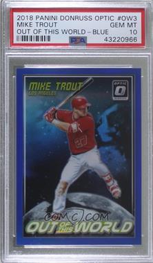 2018 Panini Donruss Optic - Out of this World - Blue Prizm #OW3 - Mike Trout /149 [PSA 10 GEM MT]