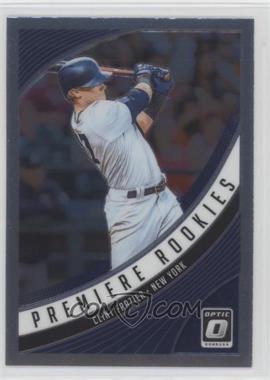 2018 Panini Donruss Optic - Premiere Rookies #PR2 - Clint Frazier