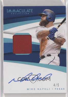 2018 Panini Immaculate Collection - Immaculate Material Signatures - Blue #IMS-MN - Mike Napoli /5