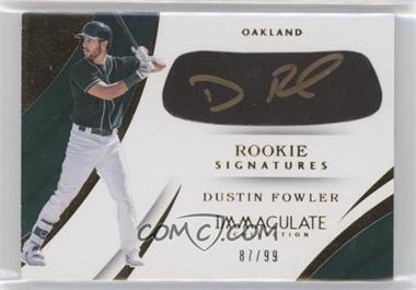 2018 Panini Immaculate Collection - Immaculate Rookie Carbon Signatures #RCS-DF - Dustin Fowler /99