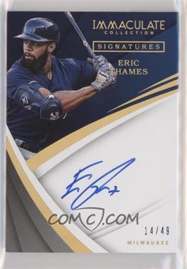 2018 Panini Immaculate Collection - Immaculate Signatures - Gold #IS-ET - Eric Thames /49