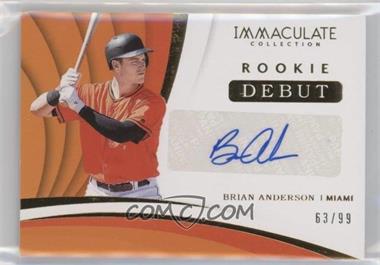 2018 Panini Immaculate Collection - Rookie Debut Signatures #RDS-BA - Brian Anderson /99