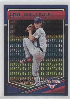 2018 Panini USA Baseball Stars & Stripes - [Base] - Longevity #66 - Rawley Hector