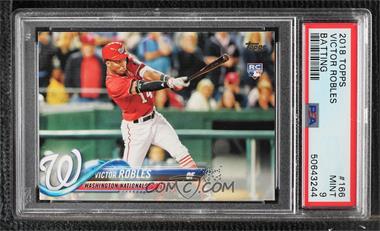 2018 Topps - [Base] #166.1 - Victor Robles (Batting) [PSA 9 MINT]