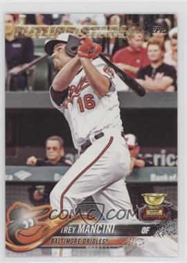 2018 Topps - [Base] #285 - Future Stars - Trey Mancini