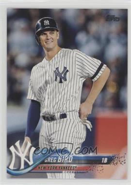 2018 Topps - [Base] #515.1 - Greg Bird (Pinstripes)