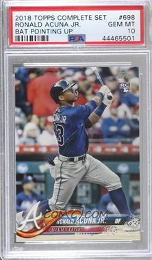 2018 Topps - [Base] #698.3 - Factory Set Variation - Ronald Acuna (Bat Vertical) [PSA 10 GEM MT]