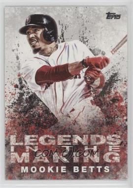 2018 Topps - Legends in the Making Series 1 #LTM-MB - Mookie Betts