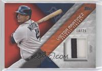 Victor Martinez #/25