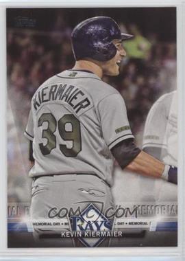 2018 Topps - Topps Salute Series 1 #TS-55 - Memorial Day - Kevin Kiermaier [Noted]