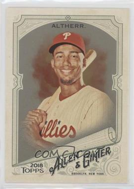 2018 Topps Allen & Ginter's - [Base] - Hot Box #227 - Aaron Altherr