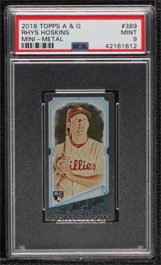 2018 Topps Allen & Ginter's - [Base] - Mini Metal #389 - Rip Card Exclusives - Rhys Hoskins /3 [PSA 9 MINT]