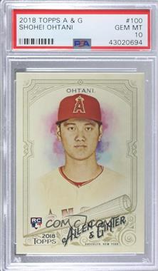 2018 Topps Allen & Ginter's - [Base] #100 - Shohei Ohtani [PSA 10 GEM MT]