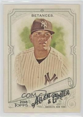 2018 Topps Allen & Ginter's - [Base] #128 - Dellin Betances