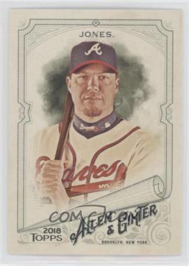 2018 Topps Allen & Ginter's - [Base] #162 - Chipper Jones