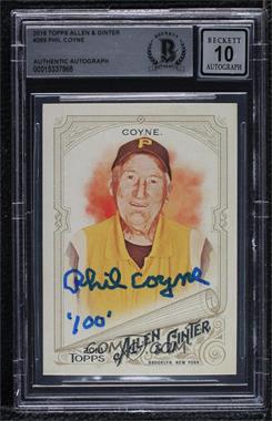 2018 Topps Allen & Ginter's - [Base] #269 - Phil Coyne [BAS BGS Authentic]