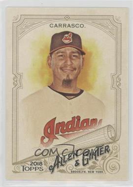 2018 Topps Allen & Ginter's - [Base] #342 - SP - Carlos Carrasco