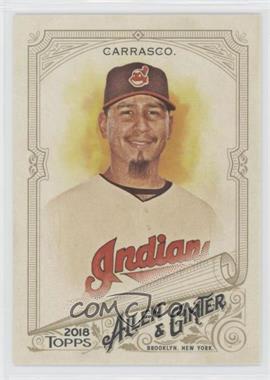 2018 Topps Allen & Ginter's - [Base] #342 - SP - Carlos Carrasco