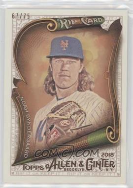 2018 Topps Allen & Ginter's - Rip Cards - Ripped #RIP-87 - Noah Syndergaard /75