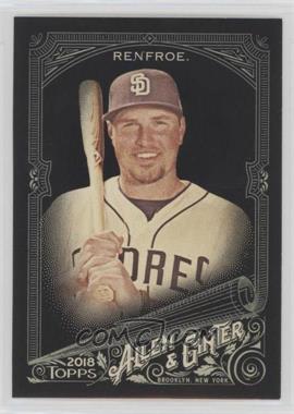 2018 Topps Allen & Ginter's X - [Base] #155 - Hunter Renfroe