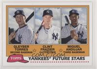 Gleyber Torres, Clint Frazier, Miguel Andujar