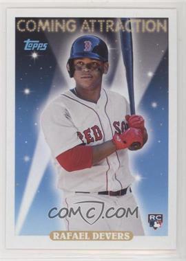 2018 Topps Archives - 1993 Topps Design Coming Attraction #CA-20 - Rafael Devers