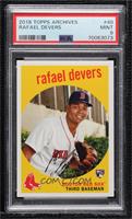 1959 Design - Rafael Devers [PSA 9 MINT]