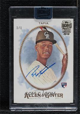 2018 Topps Archives Signature Series Active Player Edition Buybacks - [Base] #17TAG-312 - Raimel Tapia (2017 Topps Allen & Ginter) /1 [Buyback]