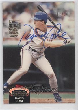 2018 Topps Archives Signature Series Retired Player Edition Buybacks - [Base] #92TSC-17 - David Cone (1992 Topps Stadium Club) /34