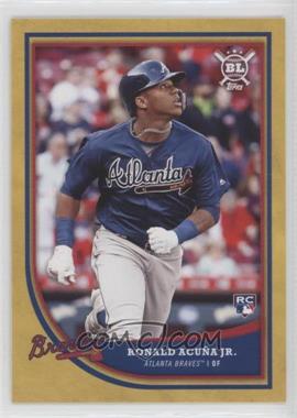 2018 Topps Big League - [Base] - Gold #369 - Ronald Acuña Jr.