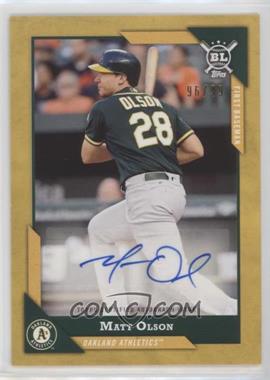 2018 Topps Big League - Big League Autographs - Gold #BLA-MO - Matt Olson /99