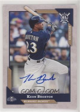 2018 Topps Big League - Big League Autographs #BLA-KBR - Keon Broxton