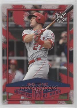 2018 Topps Big League - Ministers of Mash #MI-10 - Mike Trout