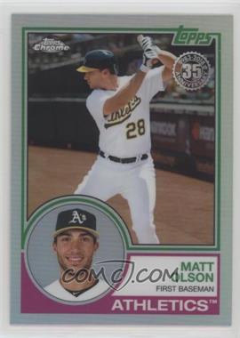 2018 Topps Chrome - 1983 Topps Refractor #83T-11 - Matt Olson