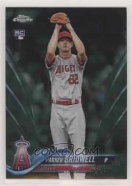 2018 Topps Chrome - [Base] - Green Refractor #77 - Parker Bridwell /99