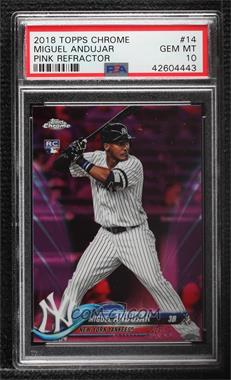 2018 Topps Chrome - [Base] - Pink Refractor #14 - Miguel Andujar [PSA 10 GEM MT]