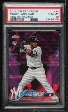 2018 Topps Chrome - [Base] - Pink Refractor #14 - Miguel Andujar [PSA 10 GEM MT]