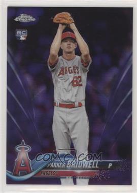 2018 Topps Chrome - [Base] - Purple Refractor #77 - Parker Bridwell /299