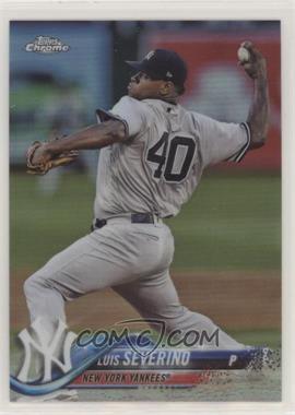 2018 Topps Chrome - [Base] - Refractor #65 - Luis Severino