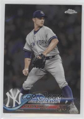 2018 Topps Chrome - [Base] #112 - David Robertson