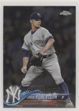 2018 Topps Chrome - [Base] #112 - David Robertson