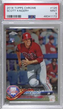 2018 Topps Chrome - [Base] #126 - Scott Kingery [PSA 9 MINT]