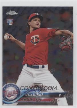 2018 Topps Chrome - [Base] #127 - Felix Jorge